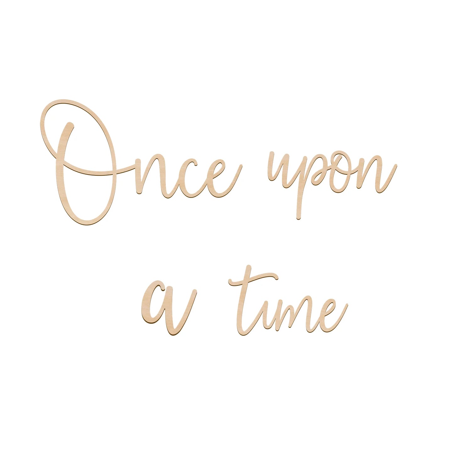 Once upon a time - Lettering em madeira