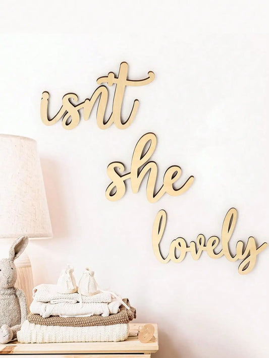 Frase decorativa “Isn’t she lovely”